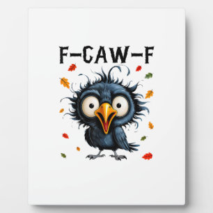 Plaque Photo F-Caw-F Corbeau Jeu de mots Drôle d'oiseau Croassa