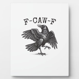 Plaque Photo F-Caw-F Corbeau Jeu de mots Oiseau Drôle Criant Gr