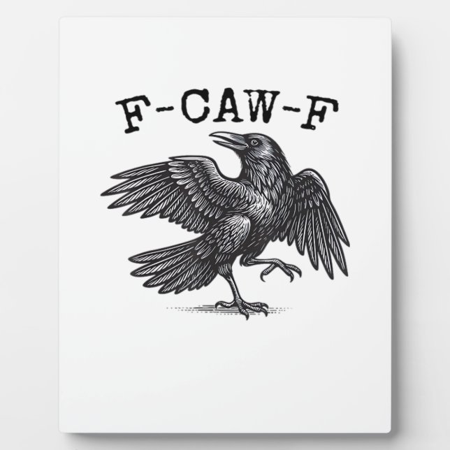 Plaque Photo F-Caw-F Corbeau, Oiseau Croassant Grunge Cool Uniq (Devant)