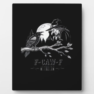 Plaque Photo F-Caw-F Crow Halloween Witch F-Caw-F