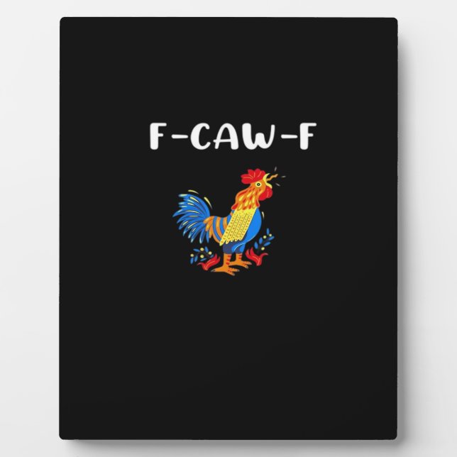 Plaque Photo F-Caw-F Drôle Tendance (Devant)
