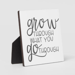 Plaque Photo Faites Une Croissance À Travers Ce Que Vous Voyez,