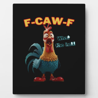 Plaque Photo Funny Crow F-Caw-F Humor Gothic
