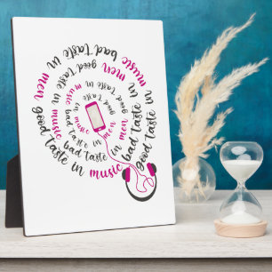 Plaque Photo Guillemet de fille Bon goût en musique mauvais goû