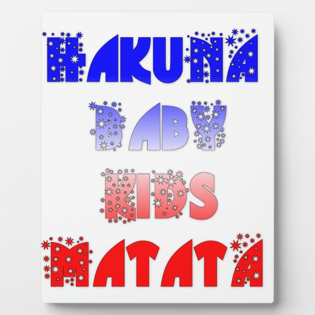 Plaque Photo Hakuna Matata Bébé & Enfants : Conception de coule (Devant)