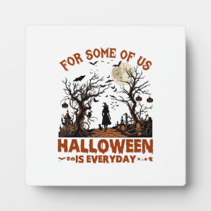 Plaque Photo Halloween est tous les jours Sorcière Silhouette P