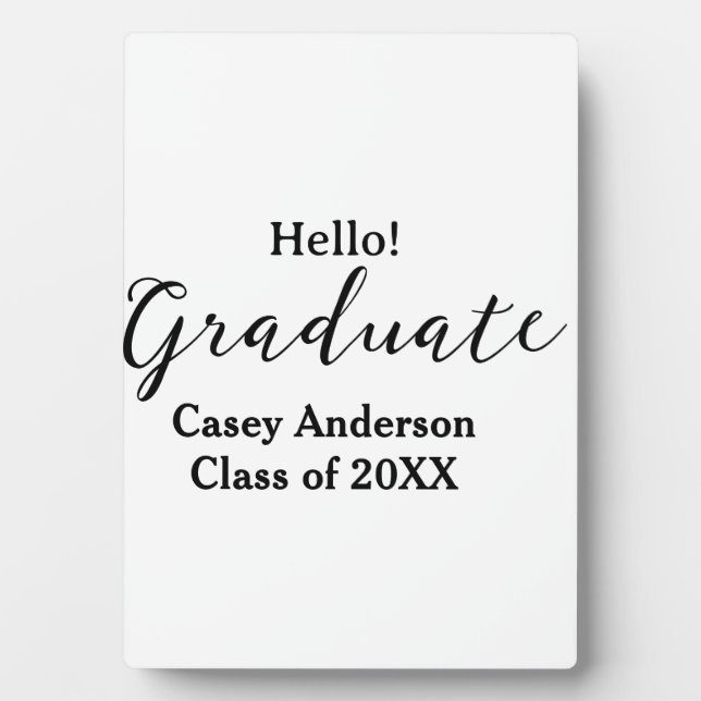 Plaque Photo Hello graduate class of 20XX name congrats stylish (Devant)