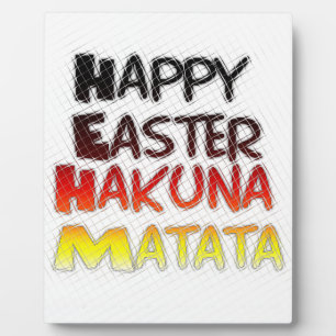Plaque Photo Heureux Pâques Hakuna Matata Saison de Vacances