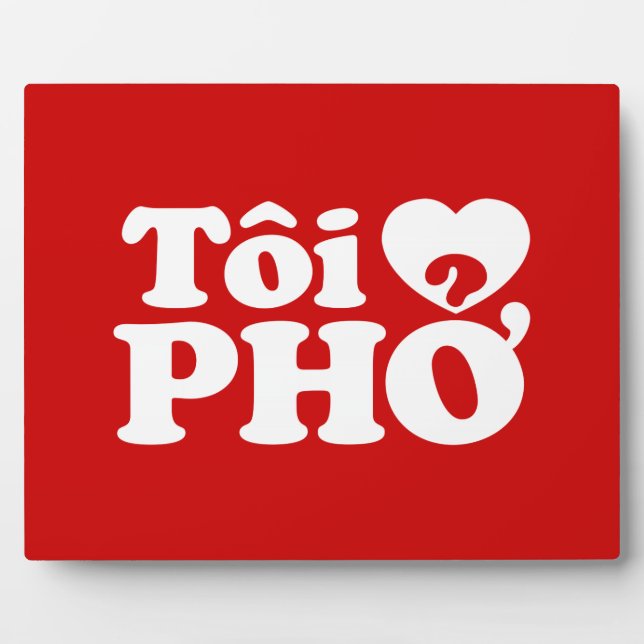 Plaque Photo I Heart (Love) Pho (Tôi PHỞ) (Devant)