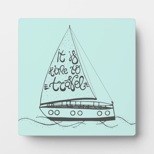 Plaque Photo Il Est Temps De Voyager (Devant)