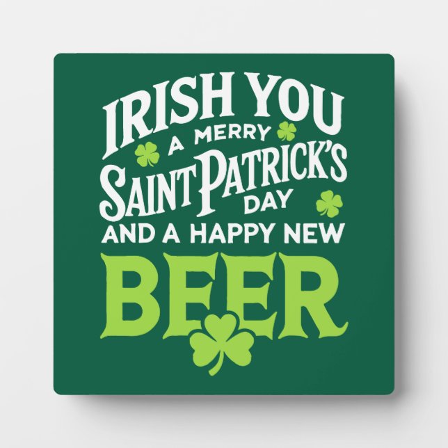 Plaque Photo Irish You Merry Saint Patrick's Day Happy New Beer (Devant)