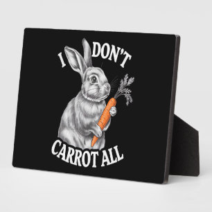 Plaque Photo Je ne carotte pas tout lapin de Pâques drôle