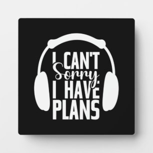 Plaque Photo Je ne peux pas, j'ai des plans - Drôle Vidéo Gamer
