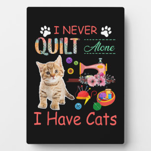 Plaque Photo Je ne quitte jamais seul J'ai des chats Couturière