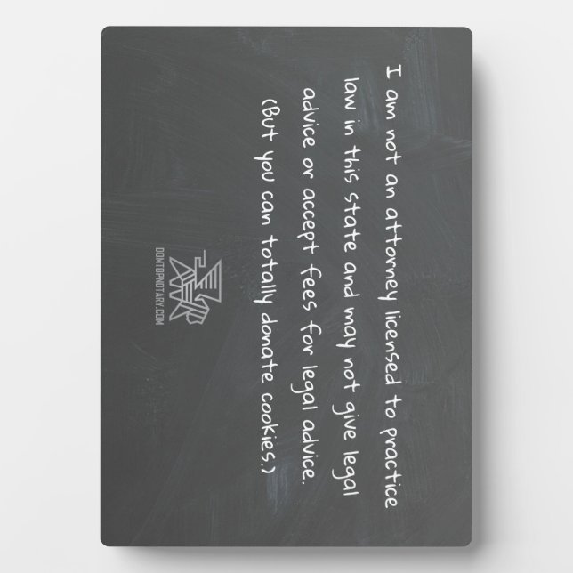 Plaque Photo "Je ne suis pas un avocat" Notaire (Devant)