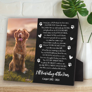 Plaque Photo Je serai à la porte Photo Mémorial pour chien