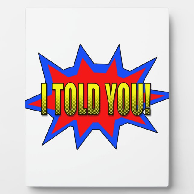 Plaque Photo Je T'Ai Dit (Devant)