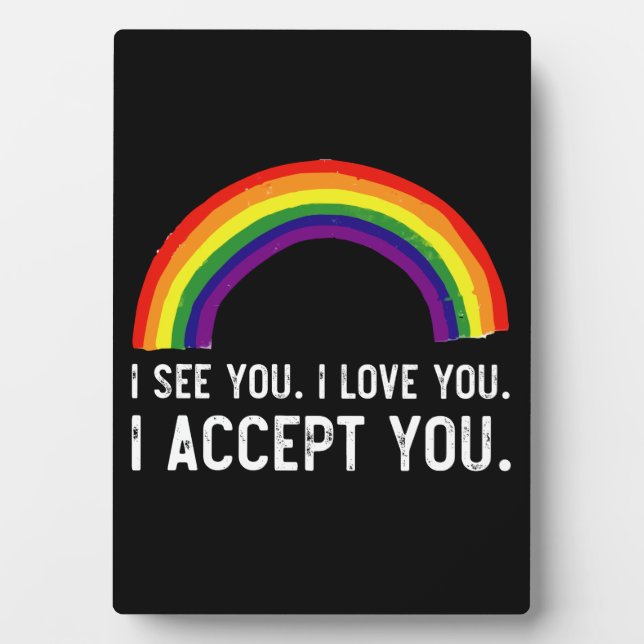 Plaque Photo Je Vois Je T'Aime Je T'Accepte Gay pride LGBT Shir (Devant)