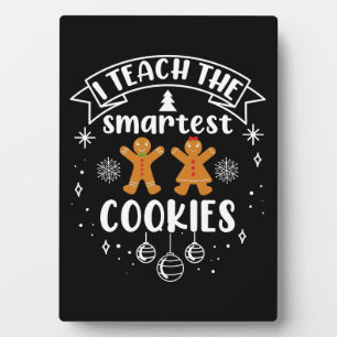 Plaque Photo J'Enseigne Les Cookies Les Plus Intelligents Ensei