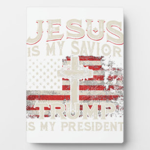 Plaque Photo Jésus Est Mon Sauveur Trump Est Mon Président Amér