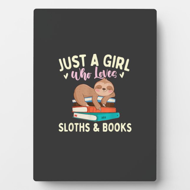 Plaque Photo Juste une fille qui aime les paresseux et les livr (Devant)