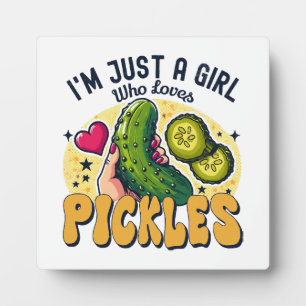 Plaque Photo Juste Une Fille Qui Aime Les Pickles - Végétan Drô