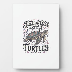 Plaque Photo Juste une fille qui aime les tortues modèle de t-s