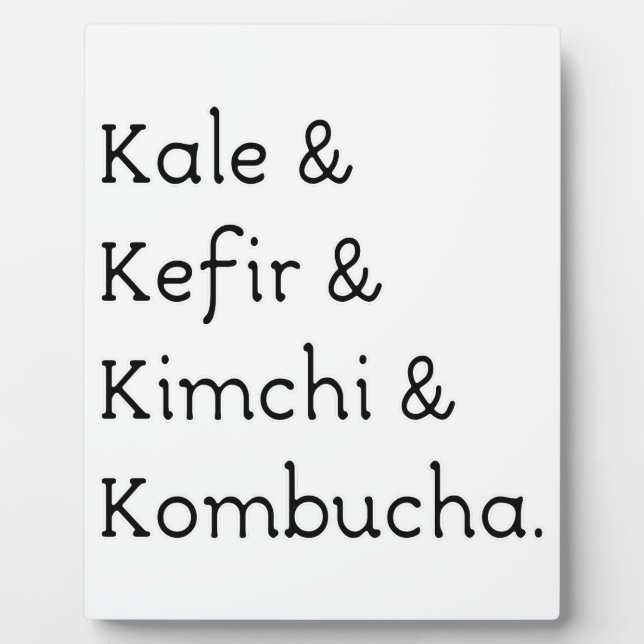 Plaque Photo Kale Kefir Kimchi Kombucha (Devant)