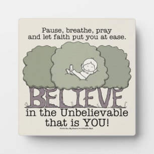 Plaque Photo La foi vous met à l'aise