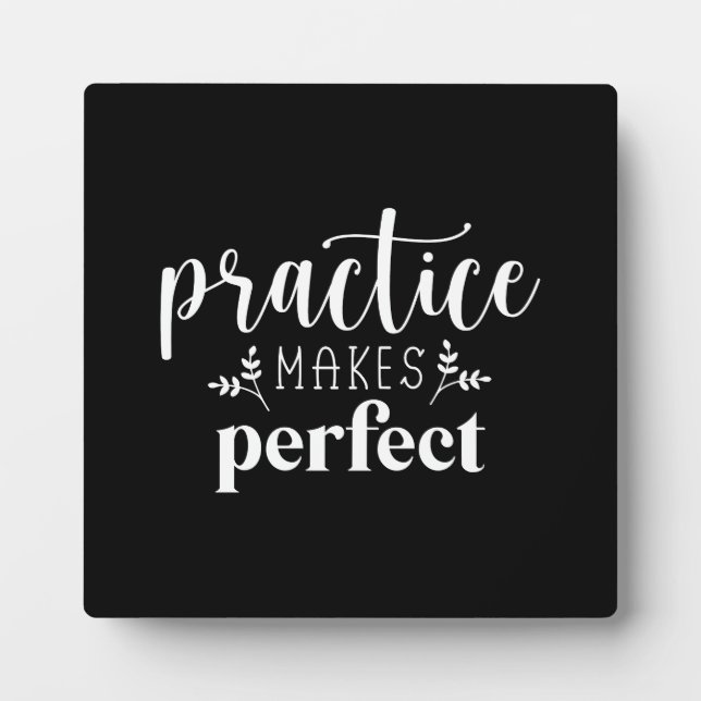 Plaque Photo La pratique rend parfait - La motivation du succès (Devant)