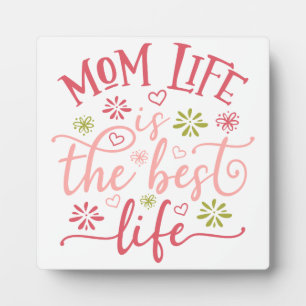 Plaque Photo La vie de maman est la meilleure vie