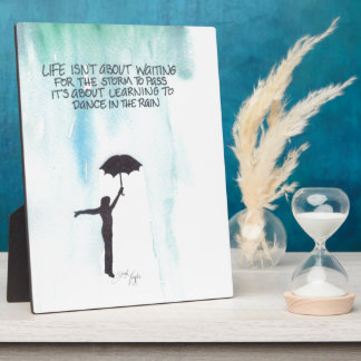 Plaque Photo La vie ne consiste pas à attendre que la tempête p