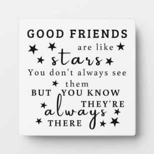 Plaque Photo Les Bons Amis Sont Comme Les Étoiles : Amitié Cita