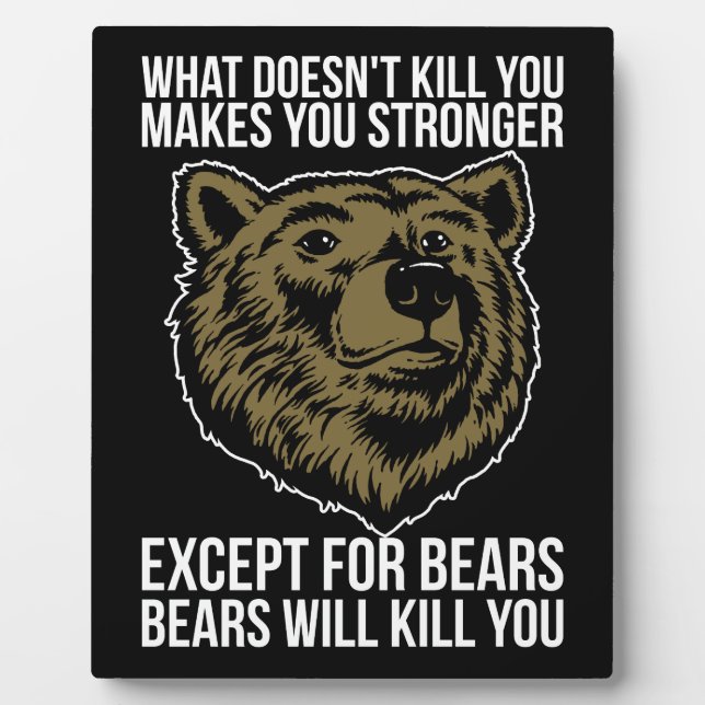 Plaque Photo Les ours vous tueront - La nouveauté amusante (Devant)