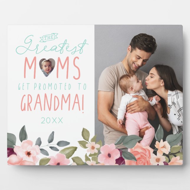 Plaque Photo Les Plus Grandes Moms Sont Promues À Grand-Mère Ph (Devant)