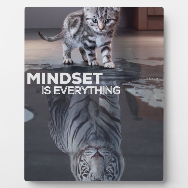 Plaque Photo l'état d'esprit est tout ce que l'affiche (Devant)