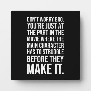 Plaque Photo Lutter avant de le faire - Motivationnel