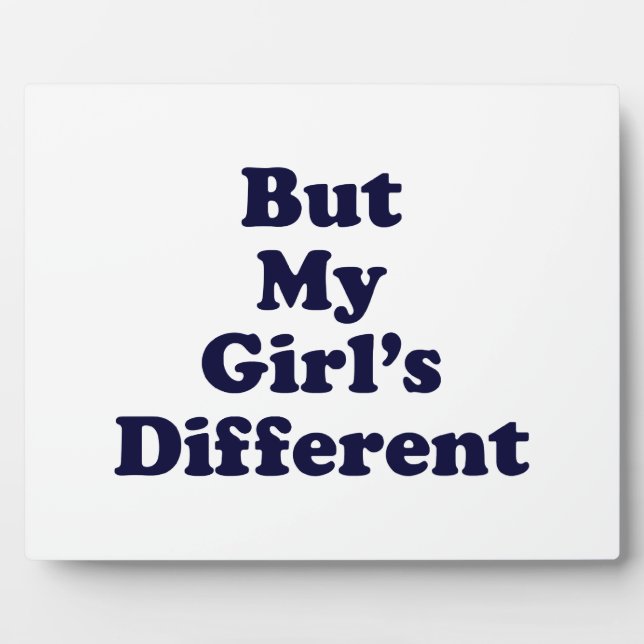 Plaque Photo Mais ma fille est différente (Devant)