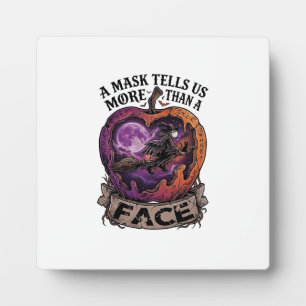Plaque Photo Masque nous en dit plus que le visage Halloween So