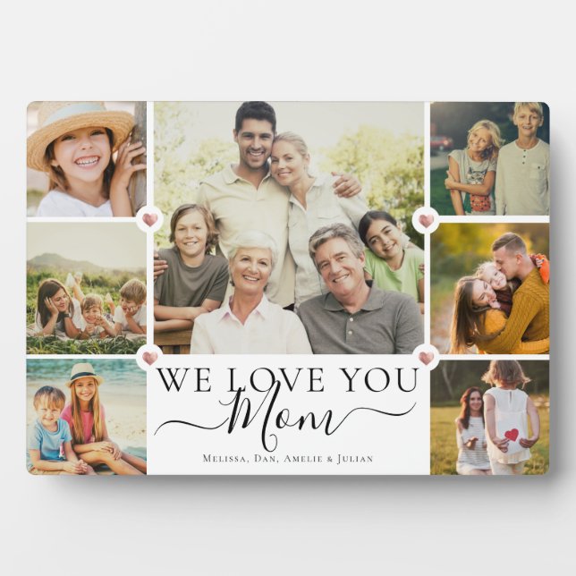 Plaque Photo Modern We Love You Mom Family Photo Collage (Devant)