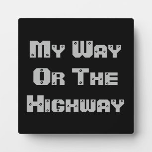 Plaque Photo Mon Chemin Ou L'Autoroute