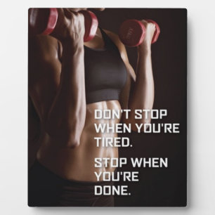 Plaque Photo Motivation de gym - Arrêtez quand vous avez fini -
