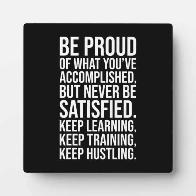 Plaque Photo Motivation du succès - Soyez Fiers, Mais Jamais Sa (Devant)