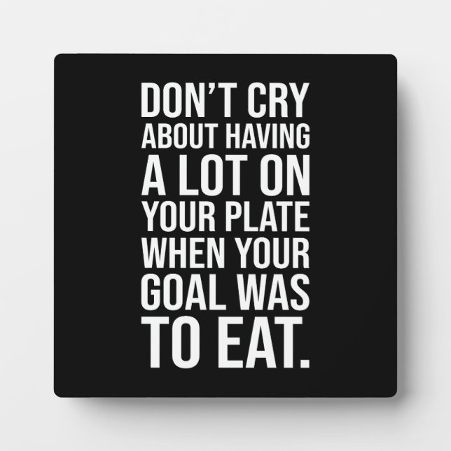 Plaque Photo Ne pleure pas - La motivation du succès (Devant)