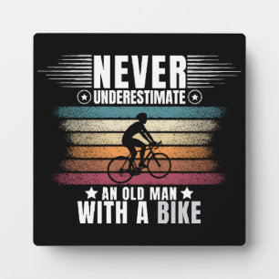 Plaque Photo Ne sous-estimez jamais un vieil homme à vélo