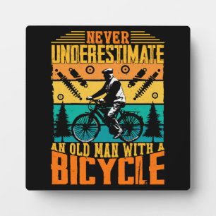 Plaque Photo Ne sous-estimez jamais un vieil homme à vélo