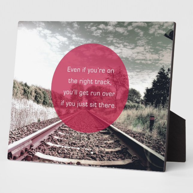 Plaque Photo Ne vous asseyez pas en place | Devis motivationnel (Côté)