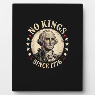 Plaque Photo No Kings In America 1776 Freedom Retro Classic