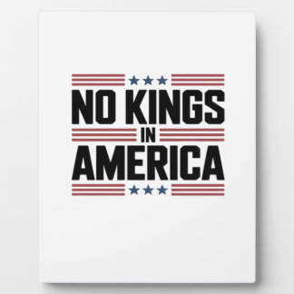 Plaque Photo No Kings In America USA Creative Style