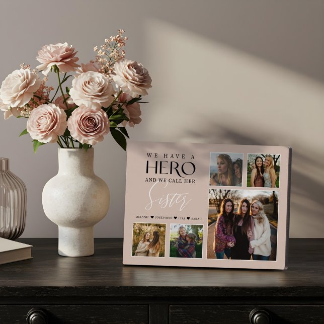 Plaque Photo Nous avons un héros que nous appelons sa soeur Col (We Have a Hero We Call Her Sister Photo Collage Plaque)
